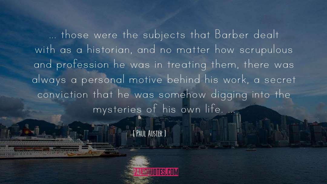 Secret Conviction quotes by Paul Auster