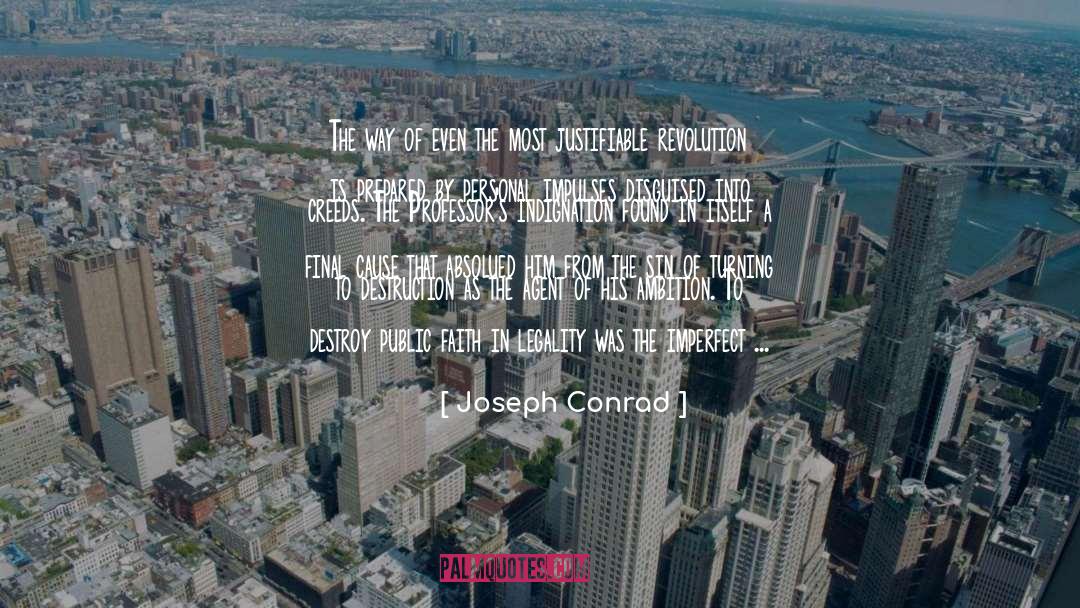 Secret Conviction quotes by Joseph Conrad