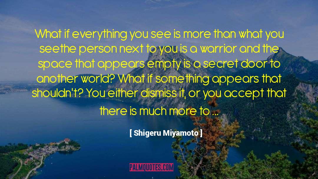 Secret Door quotes by Shigeru Miyamoto