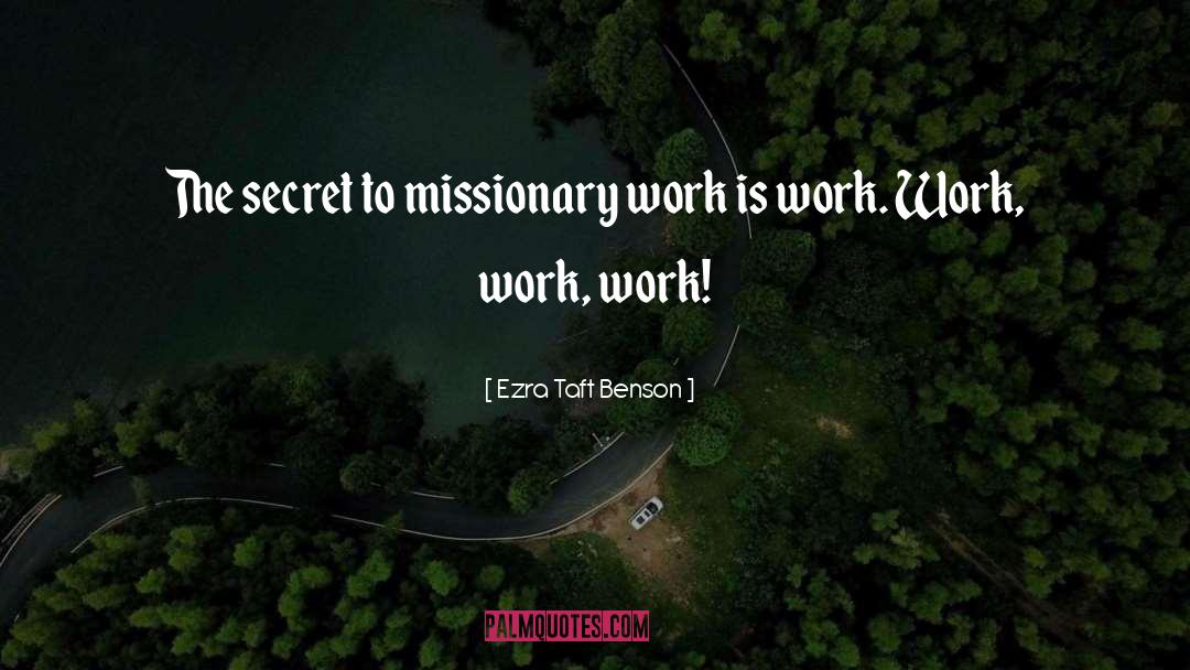 Secret Elisions quotes by Ezra Taft Benson