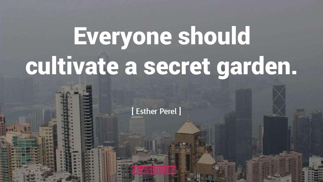 Secret Garden Burnett quotes by Esther Perel