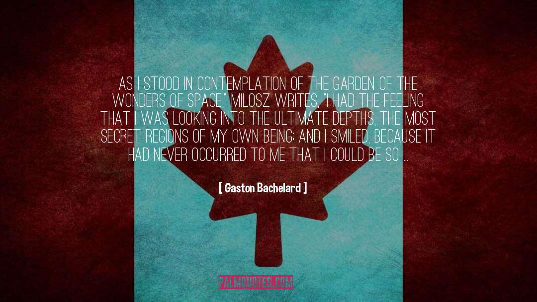 Secret Garden Burnett quotes by Gaston Bachelard