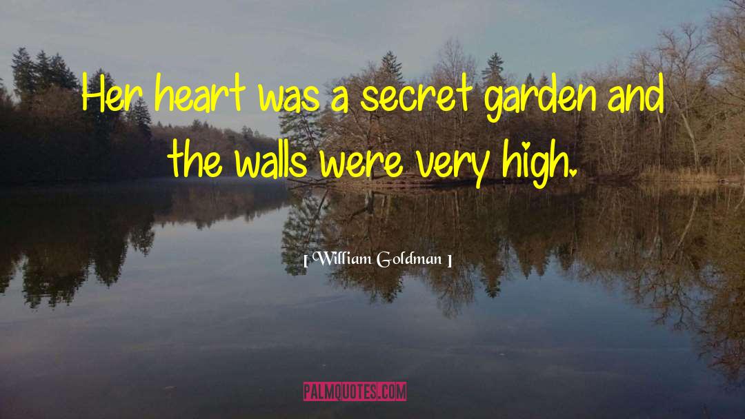 Secret Garden quotes by William Goldman