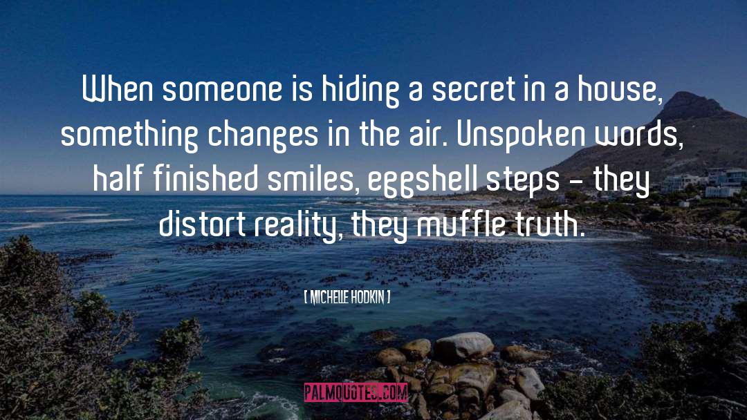 Secret Hiding Place quotes by Michelle Hodkin