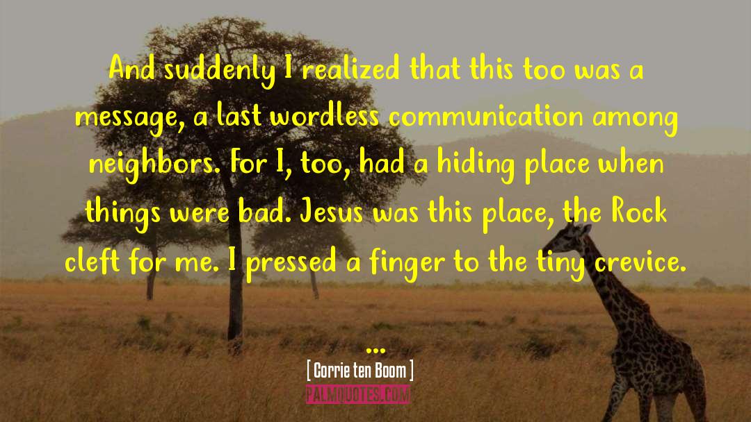 Secret Hiding Place quotes by Corrie Ten Boom