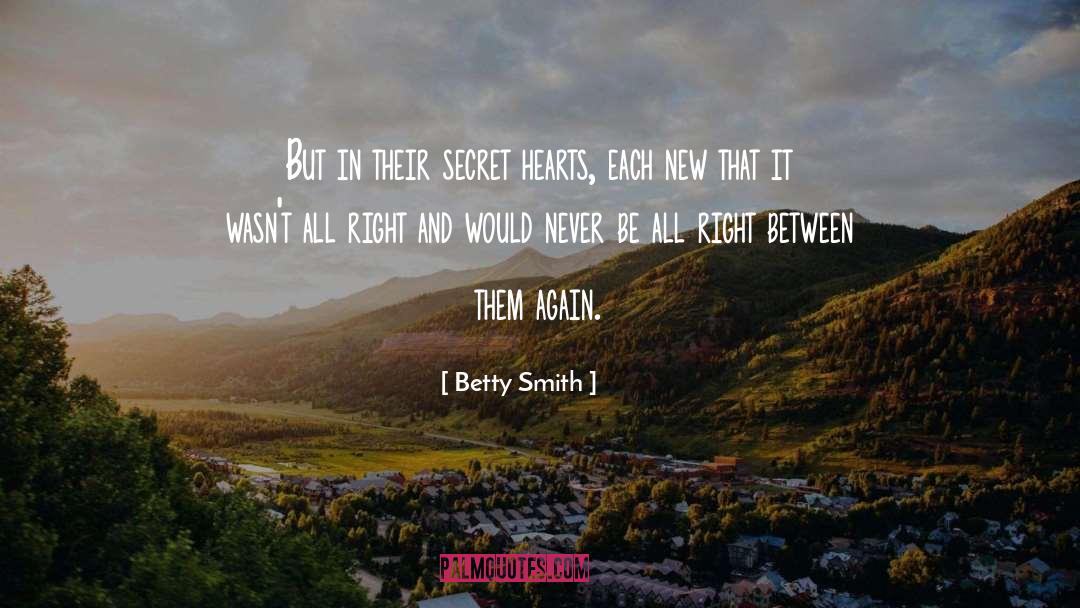 Secret Historian quotes by Betty Smith
