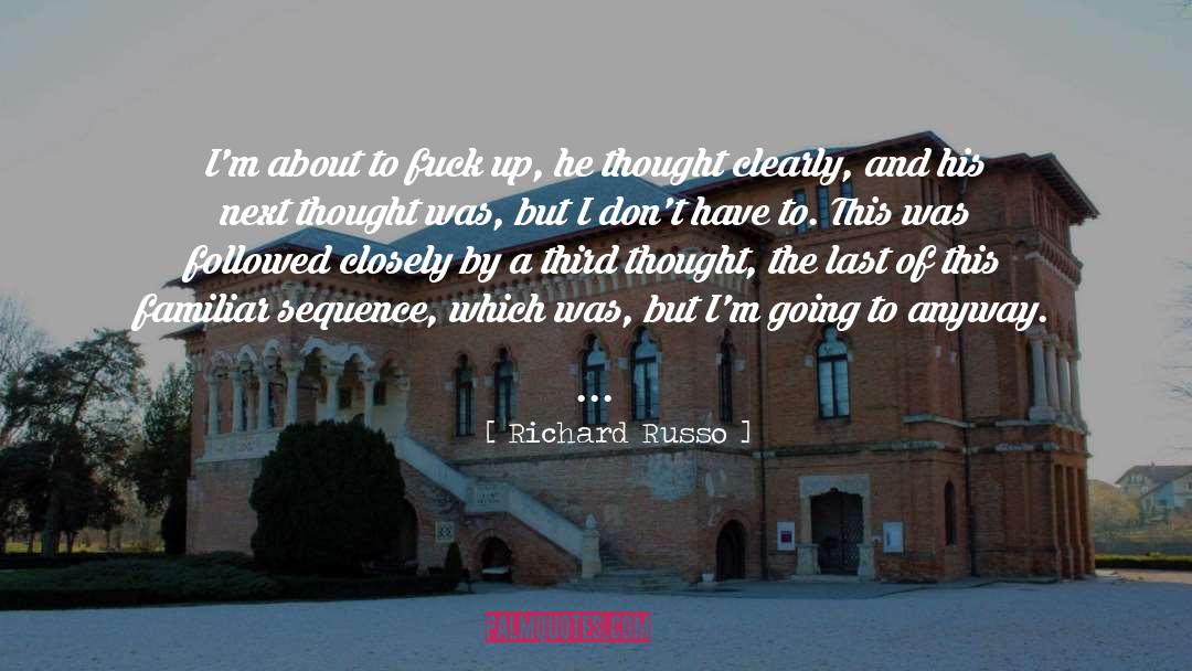 Secret Humor quotes by Richard Russo