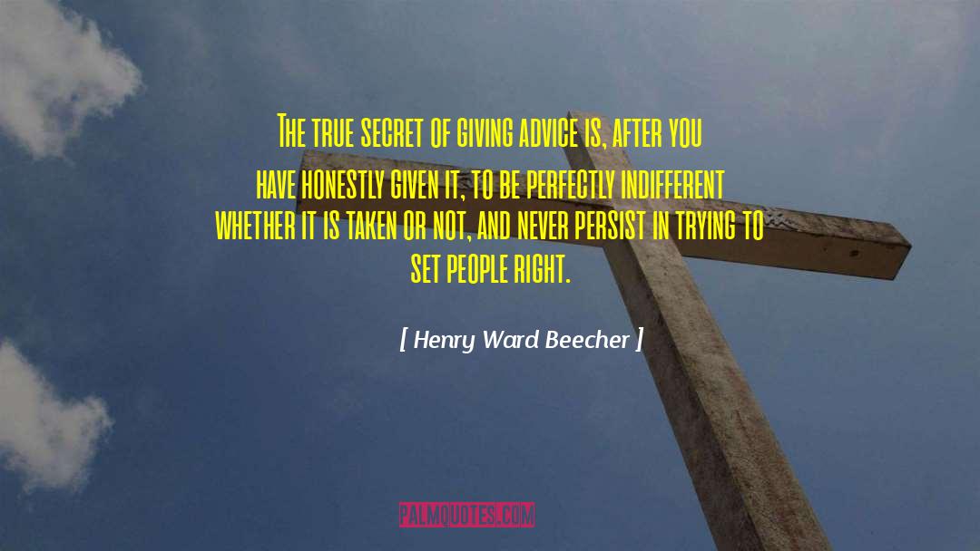 Secret Identity quotes by Henry Ward Beecher