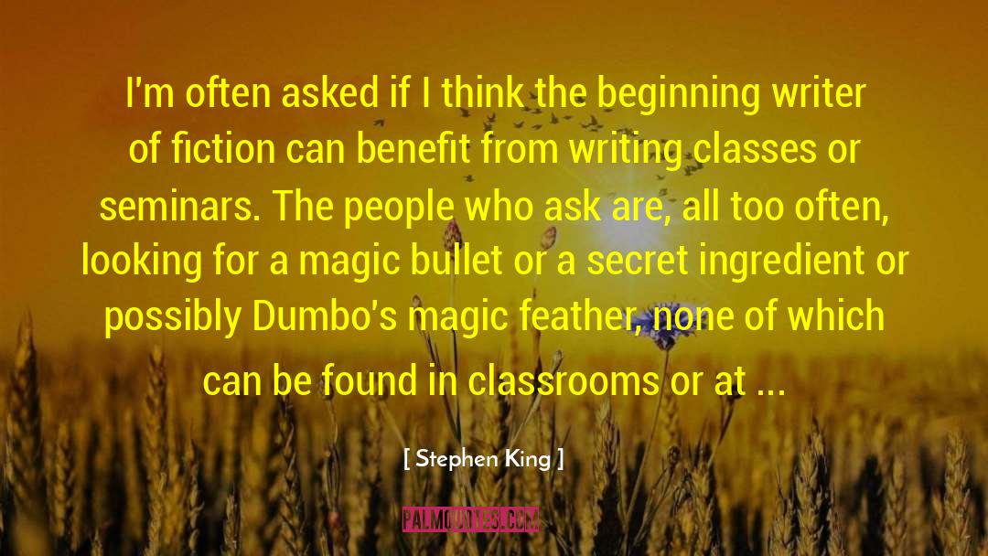 Secret Ingredient quotes by Stephen King