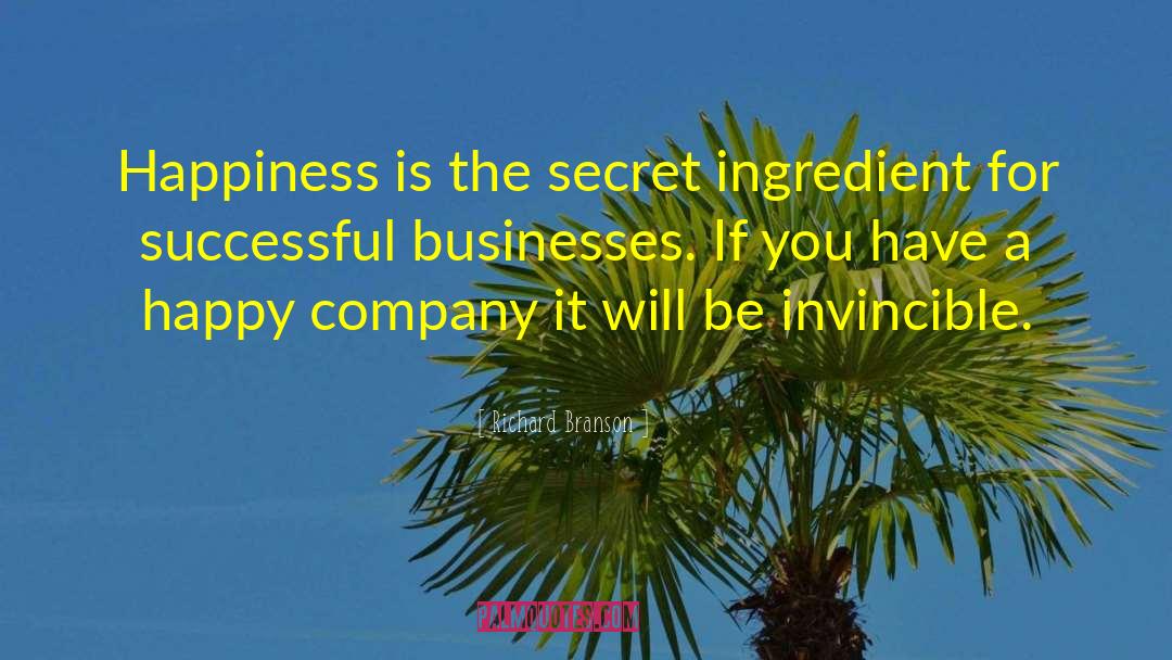 Secret Ingredient quotes by Richard Branson