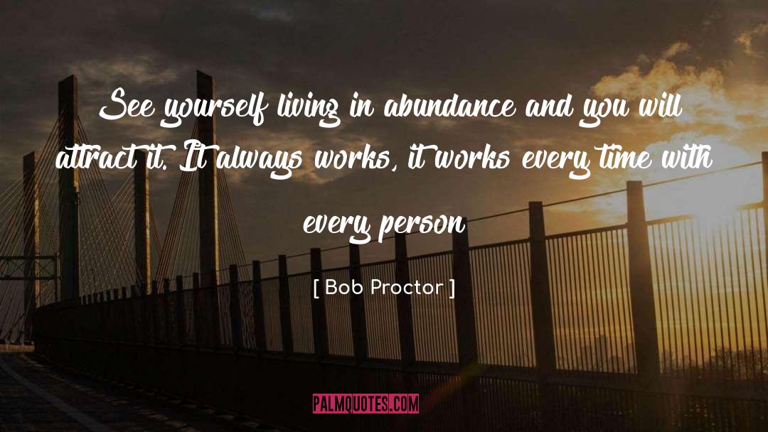 Secret Law Of Attraction quotes by Bob Proctor