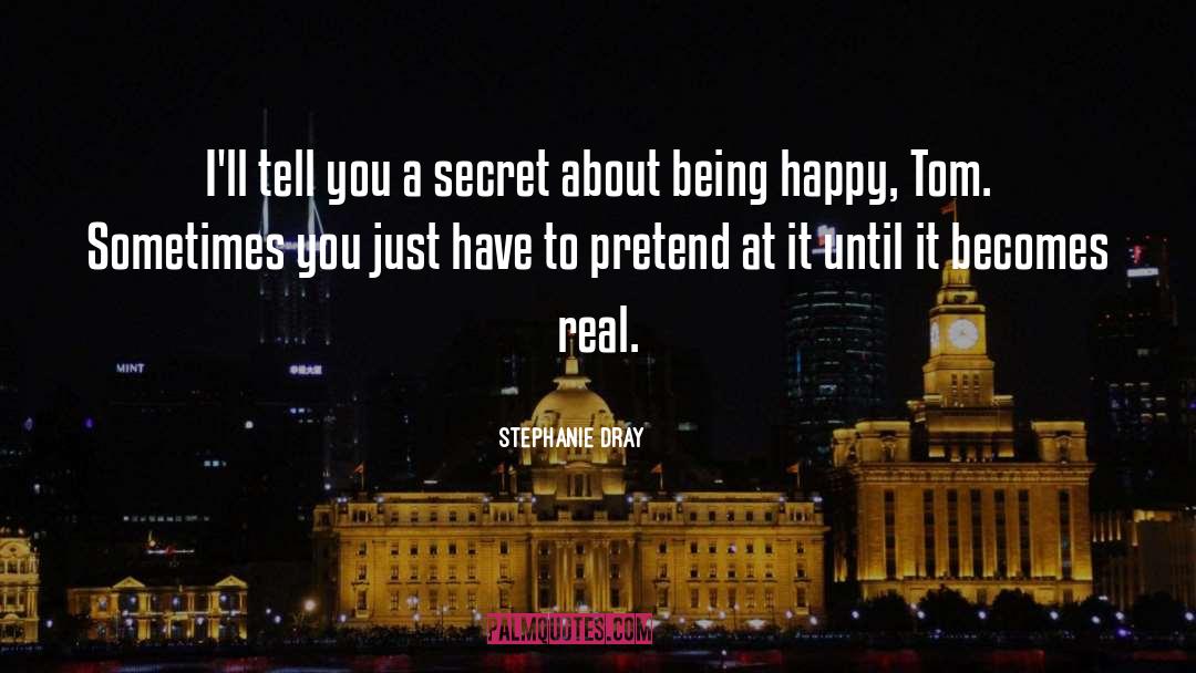 Secret Lie quotes by Stephanie Dray