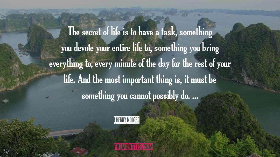 Secret Life quotes by Henry Moore