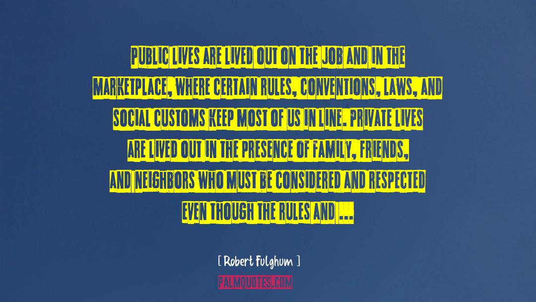 Secret Lives quotes by Robert Fulghum