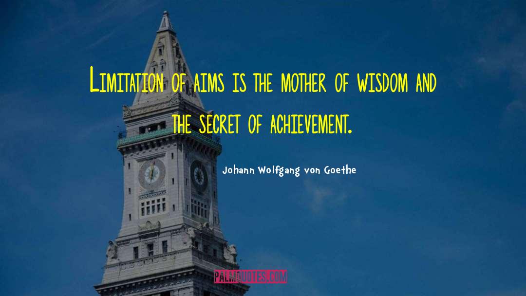 Secret Lives quotes by Johann Wolfgang Von Goethe