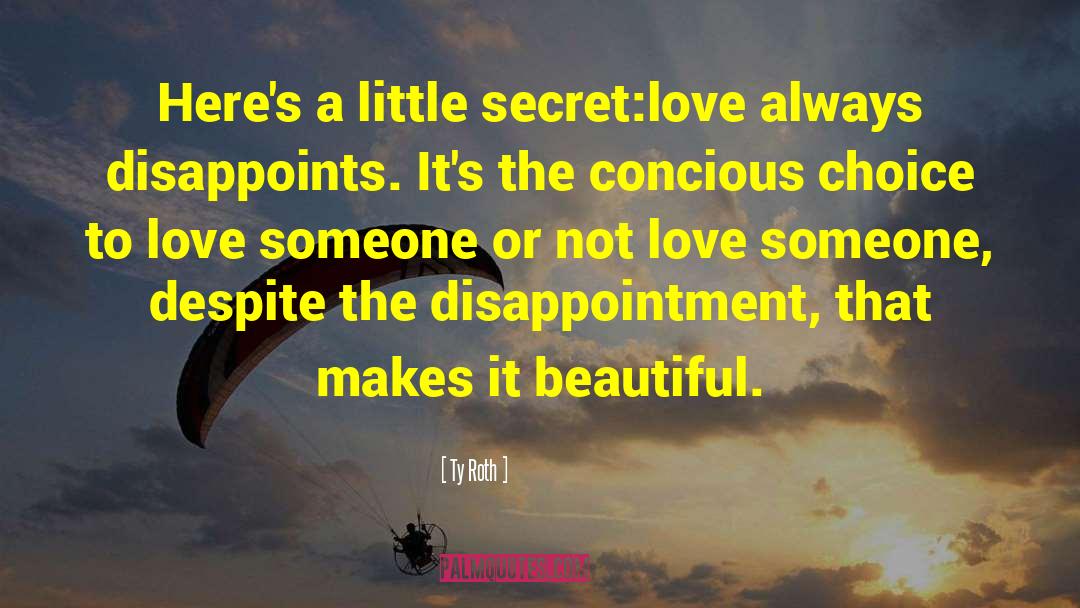 Secret Love quotes by Ty Roth