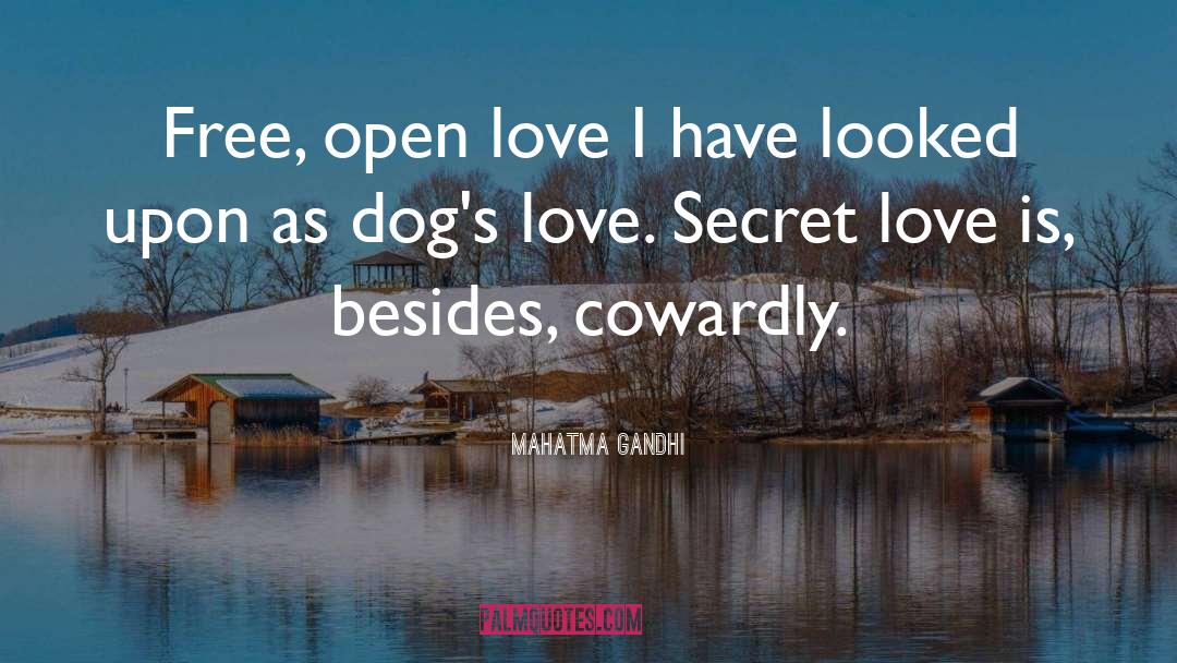 Secret Love quotes by Mahatma Gandhi
