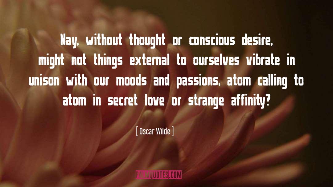 Secret Love quotes by Oscar Wilde