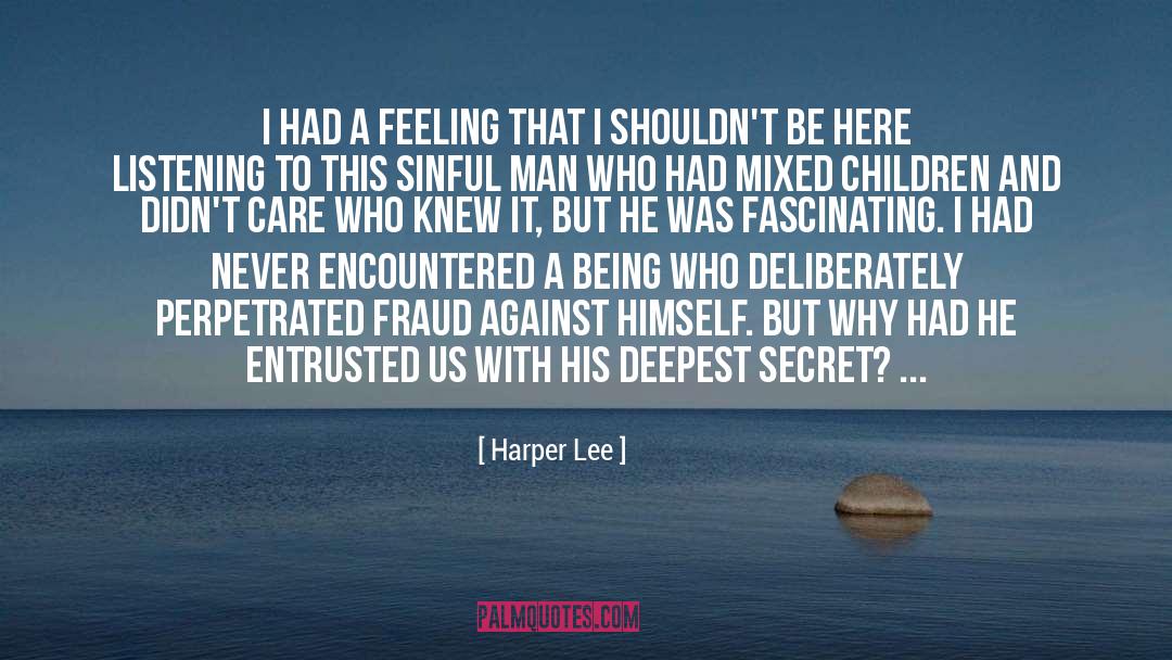 Secret Lover quotes by Harper Lee