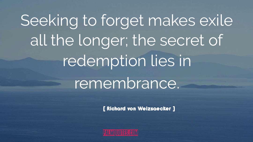 Secret Lovers quotes by Richard Von Weizsaecker