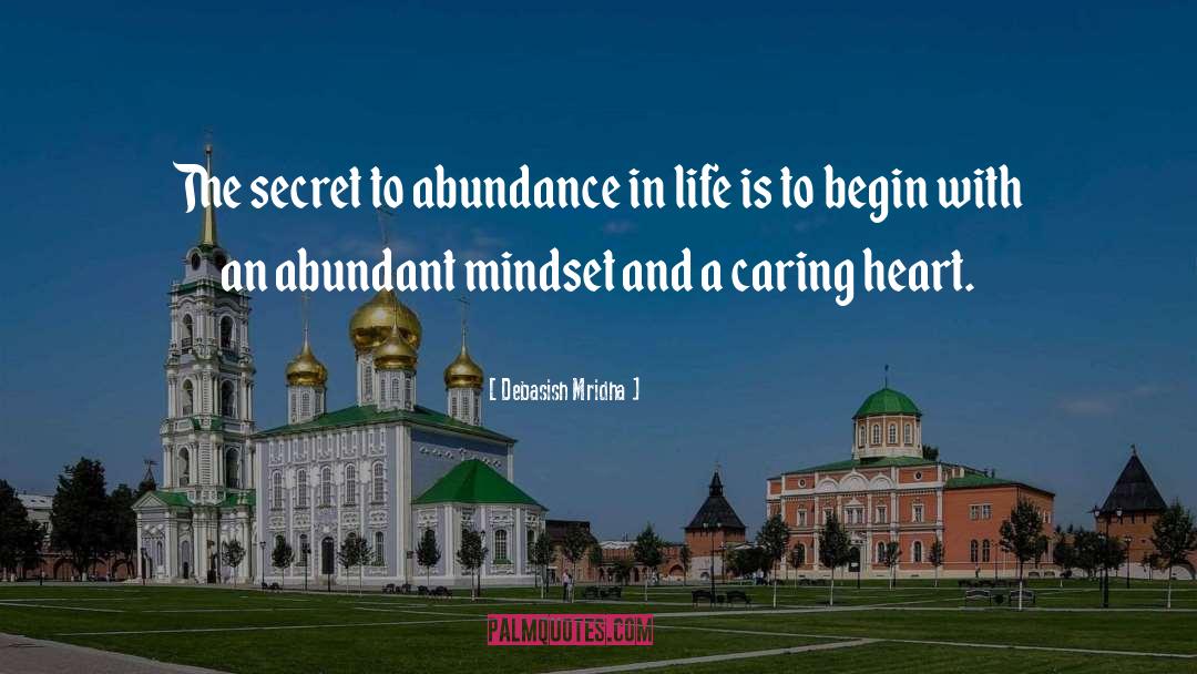Secret Of Abundance quotes by Debasish Mridha