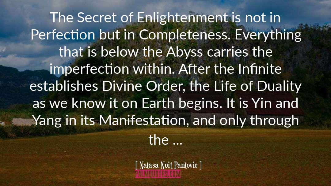 Secret Of Enlightenment quotes by Natasa Nuit Pantovic