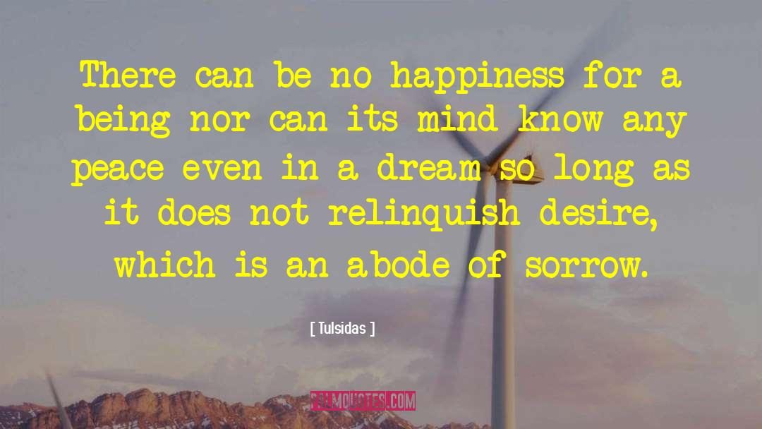 Secret Of Happiness quotes by Tulsidas