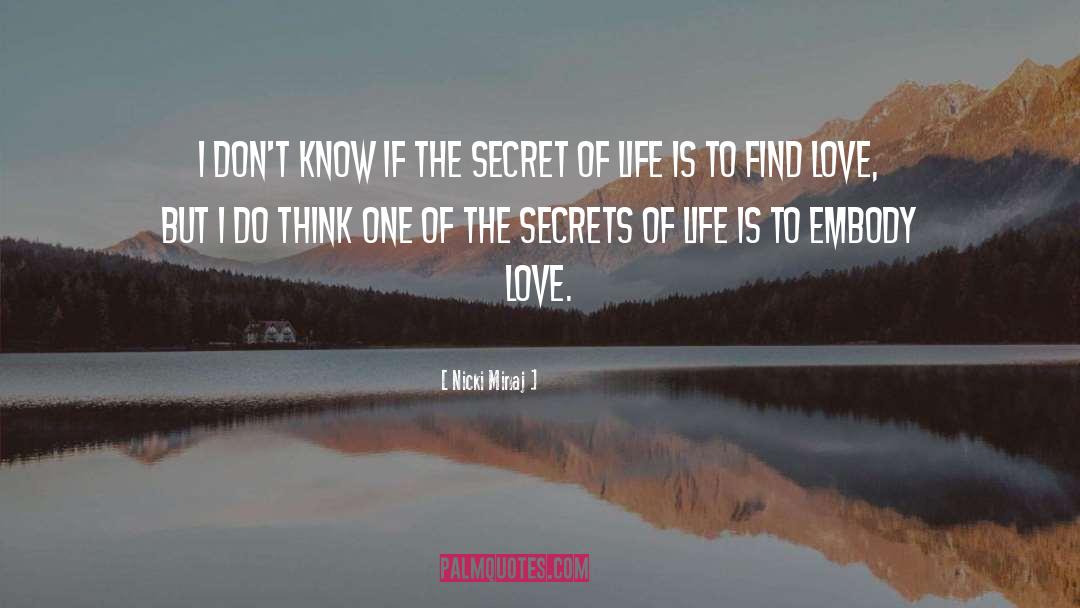 Secret Of Life quotes by Nicki Minaj