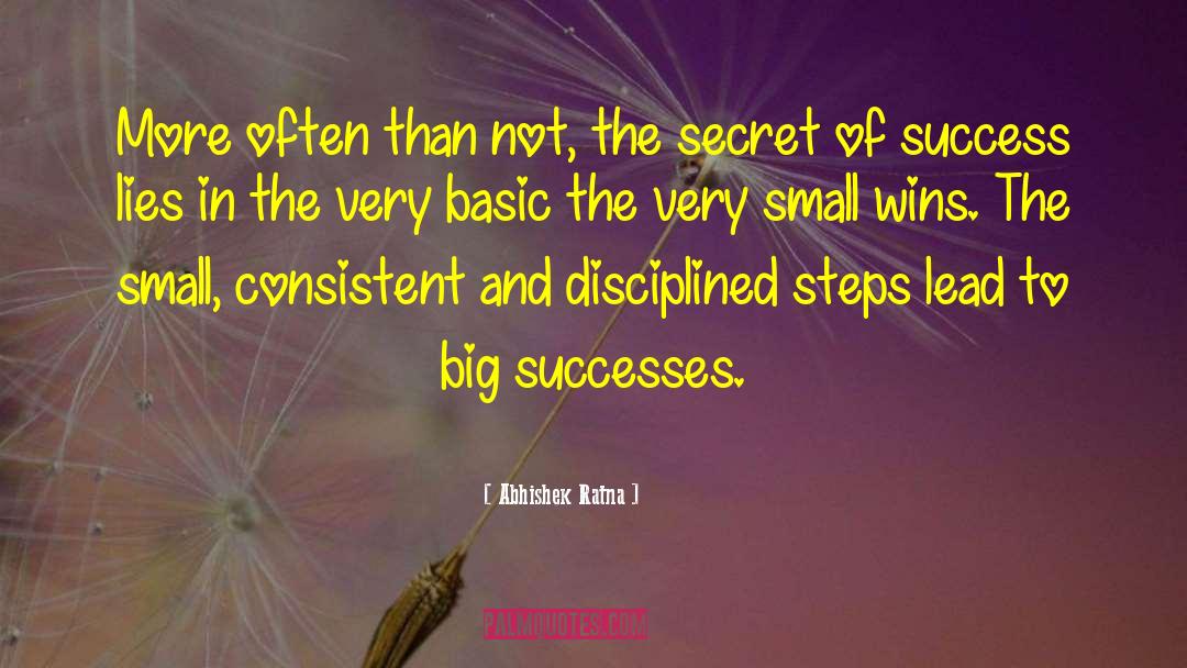 Secret Of Success quotes by Abhishek Ratna
