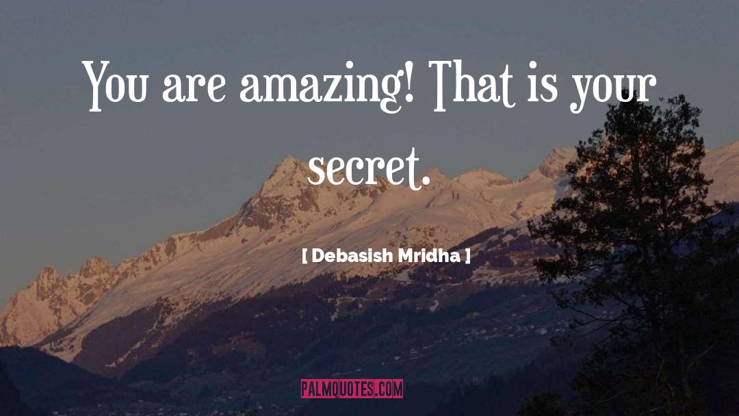 Secret quotes by Debasish Mridha
