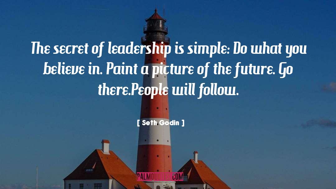 Secret quotes by Seth Godin