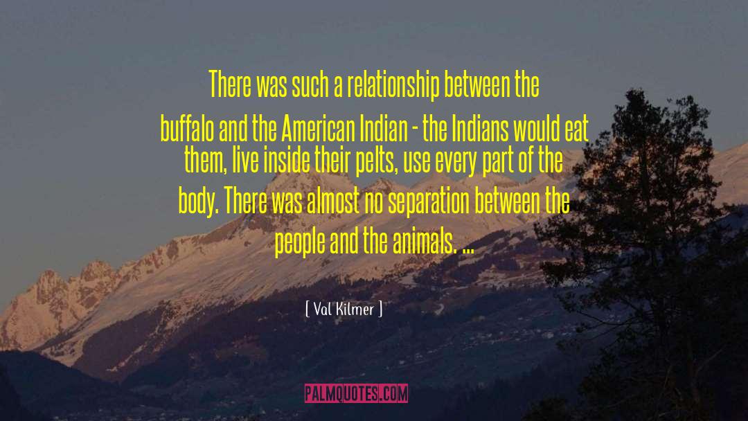 Secret Relationship quotes by Val Kilmer