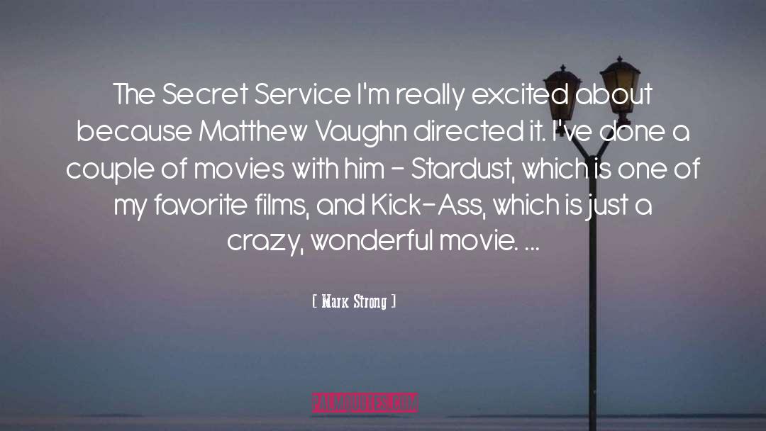 Secret Service quotes by Mark Strong