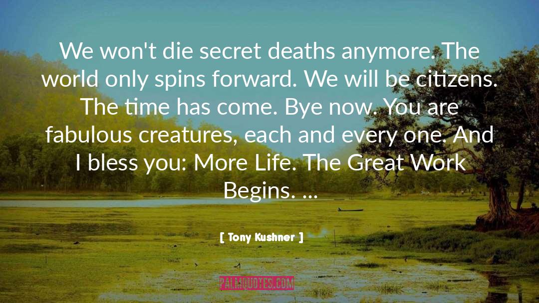 Secret Seven quotes by Tony Kushner