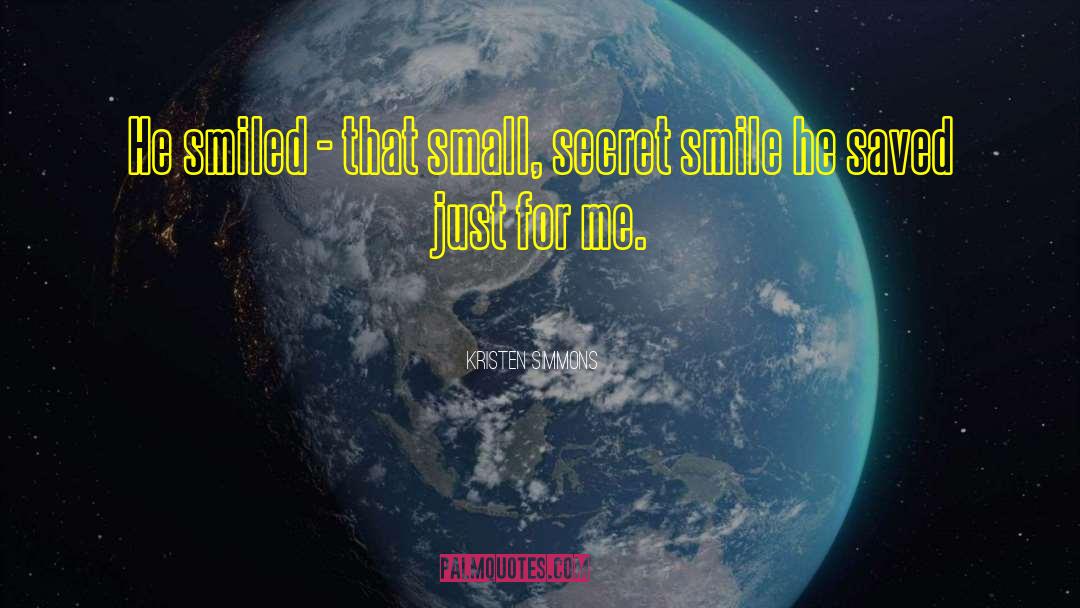 Secret Smile quotes by Kristen Simmons