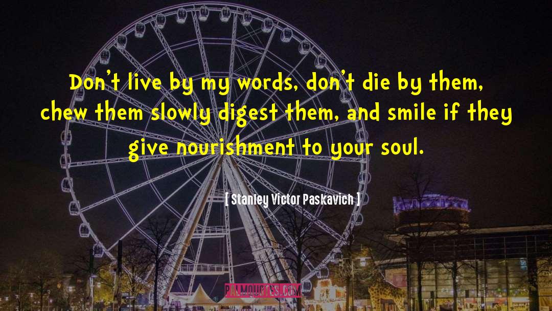 Secret Smile quotes by Stanley Victor Paskavich