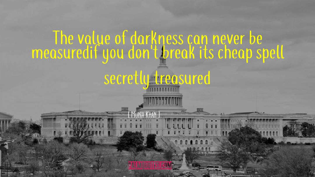 Secret Societies quotes by Munia Khan