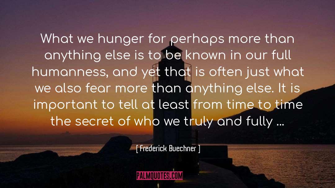 Secret Society quotes by Frederick Buechner