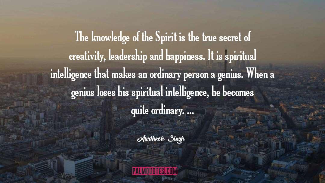 Secret Teachings quotes by Awdhesh Singh