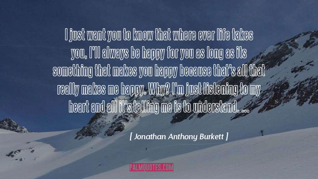 Secret Telling quotes by Jonathan Anthony Burkett