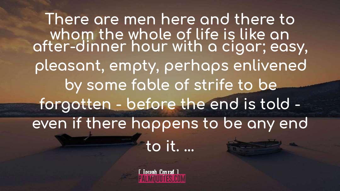 Secret To Life quotes by Joseph Conrad