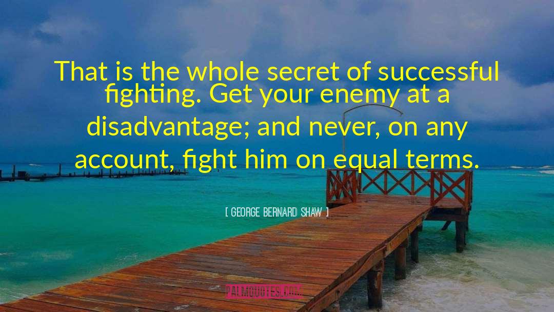 Secret To Success quotes by George Bernard Shaw