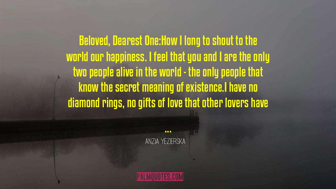 Secret Weapon quotes by Anzia Yezierska