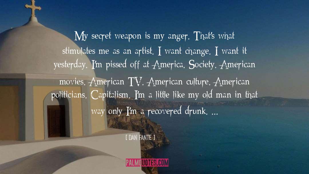 Secret Weapon quotes by Dan Fante