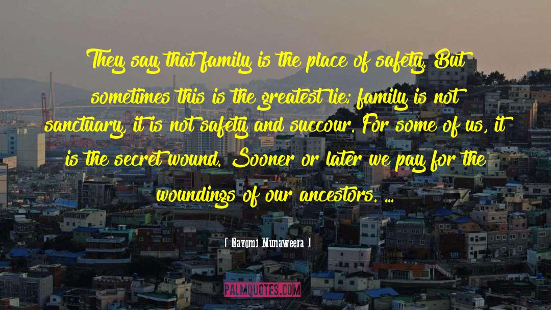 Secret Wound Of The Soul quotes by Nayomi Munaweera