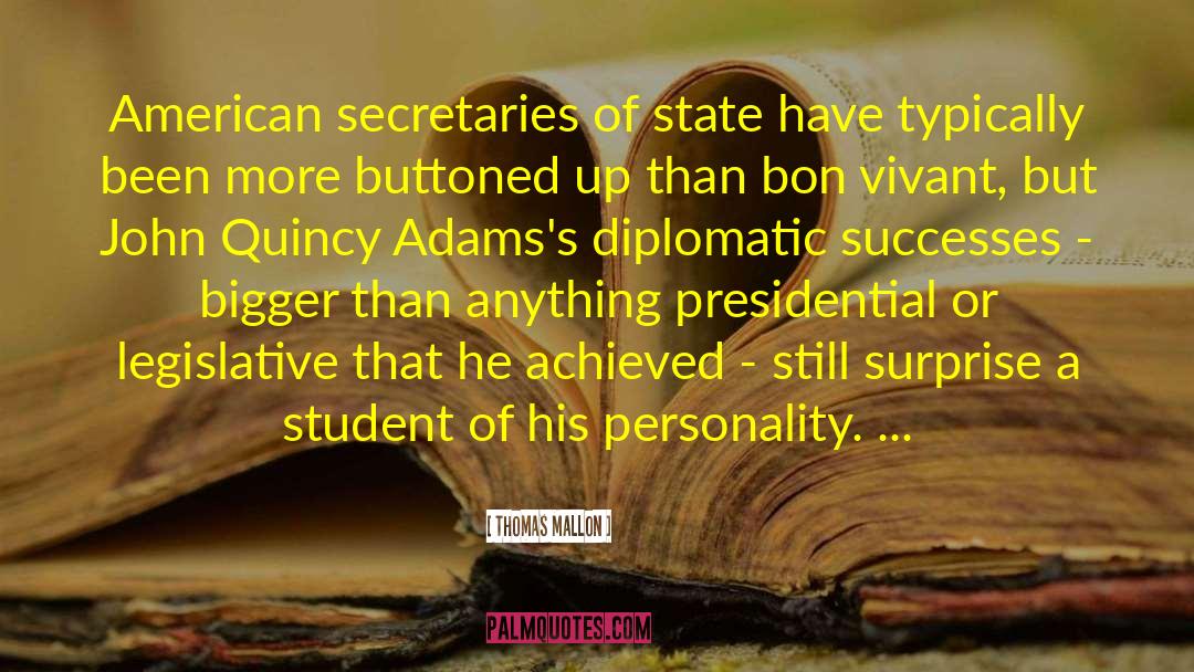 Secretaries quotes by Thomas Mallon