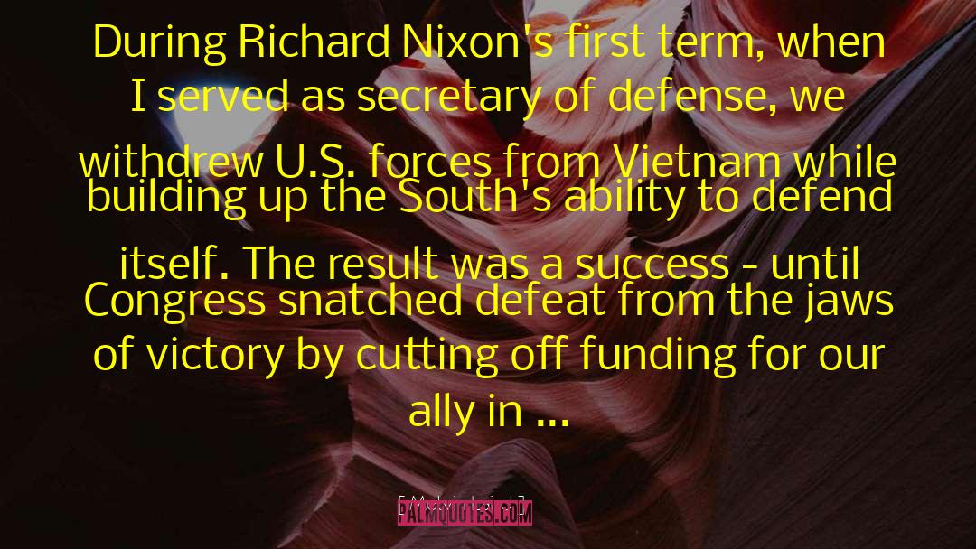 Secretary Of Defense quotes by Melvin Laird