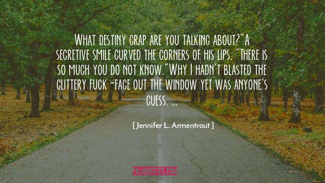 Secretive quotes by Jennifer L. Armentrout
