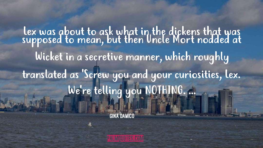Secretive quotes by Gina Damico