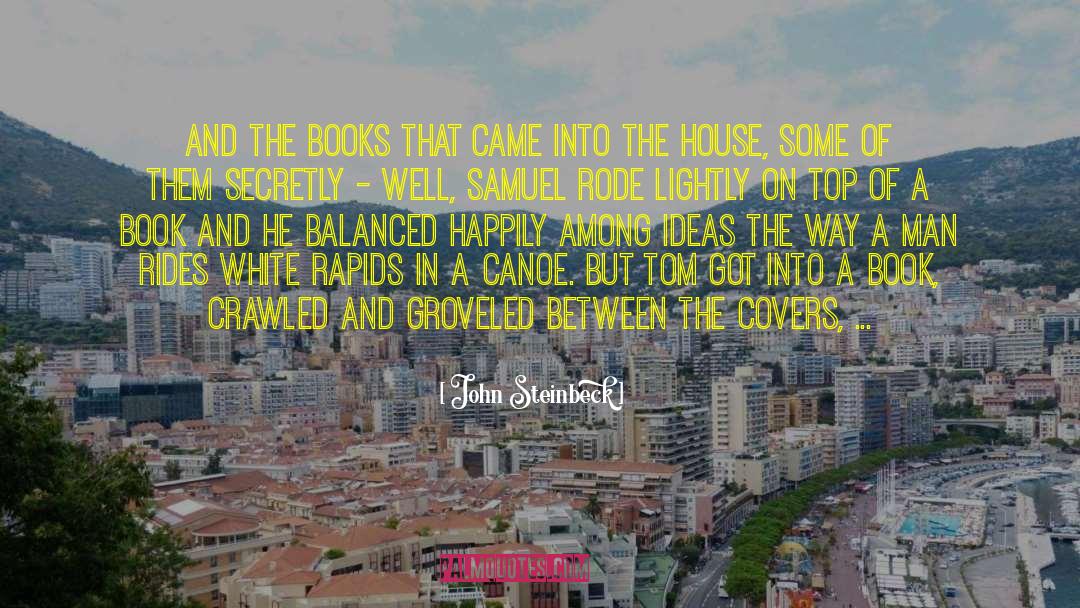 Secretly quotes by John Steinbeck